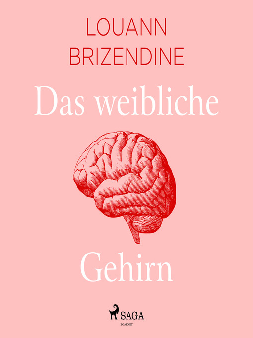 Title details for Das weibliche Gehirn by Louann Brizendine - Available